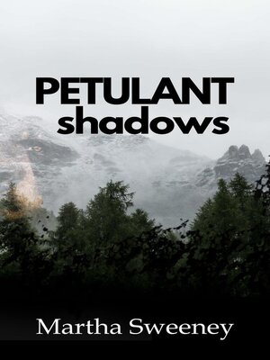 cover image of Petulant Shadows